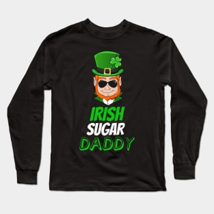 Funny Saint Patricks Day Irish Sugar Daddy Leprechaun Long Sleeve T-Shirt